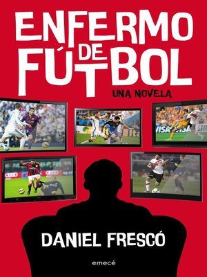 cover image of Enfermo de fútbol